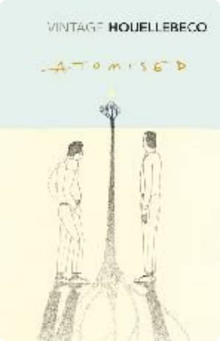 Atomised By Michel Houellebecq
