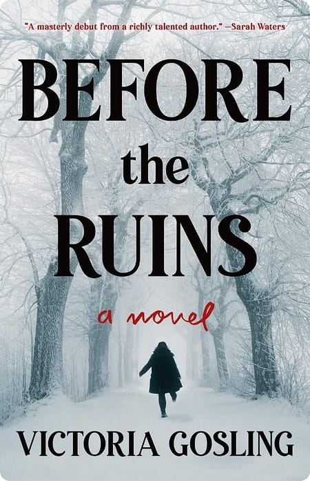 Before The Ruins By Victoria Gosling
