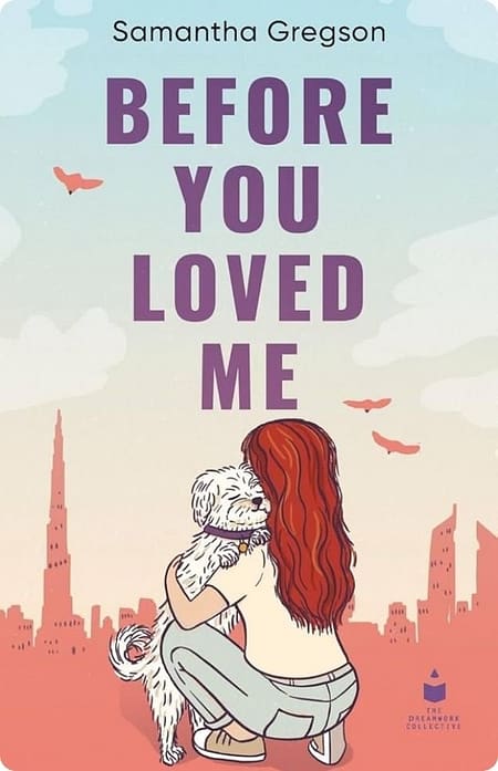 Before You Loved Me By Samantha Gregson