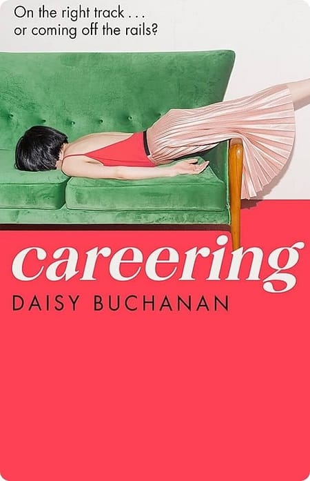 Careering By Daisy Buchanan