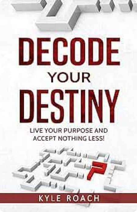 Decode-Your-Destiny-By-Kyle-Roach