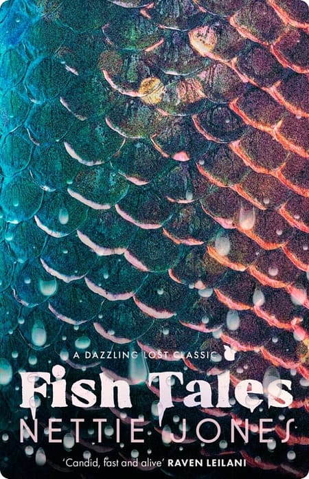 Fish Tales By Nettie Jones