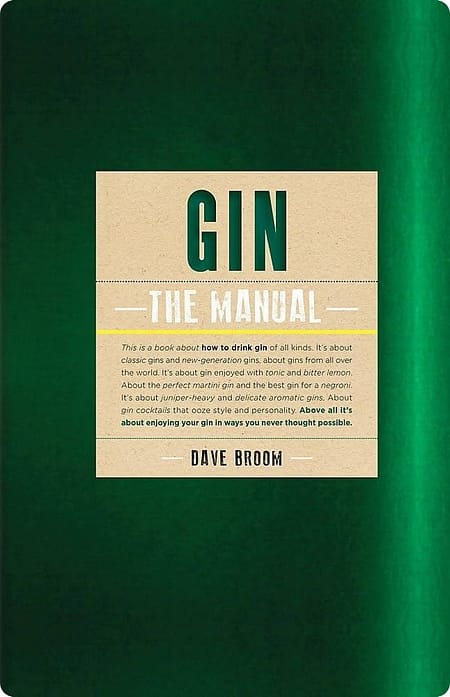 Gin The Manual By Dave Broom