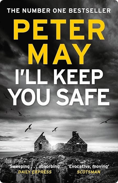Ill-Keep-You-Safe-By-Peter-May