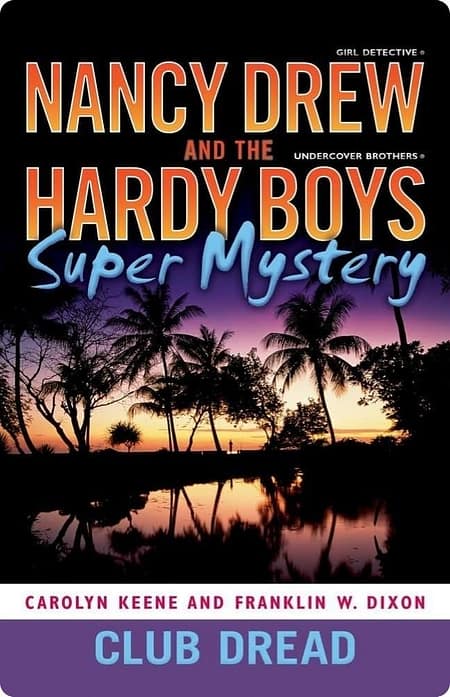 Nancy-Drew-And-The-Hardy-Boys-Super-Mystery-Club-Dread-By-Carolyn-Keene-And-Franklin-W.-Dixon