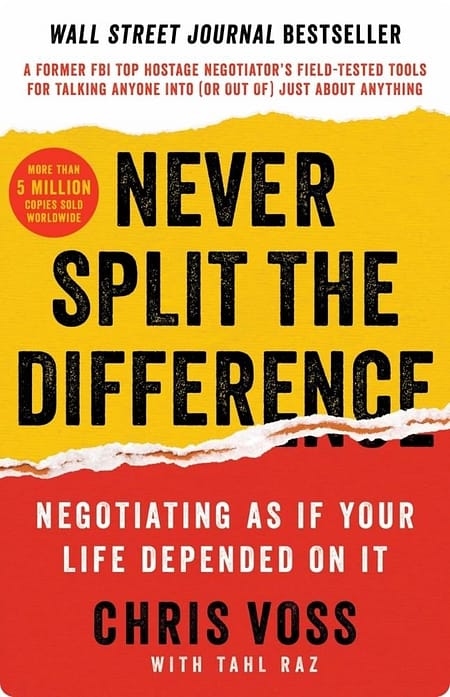 Never Split the Difference by Chris Voss