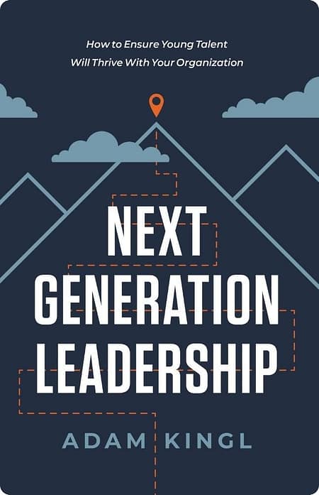 Next-Generation-Leadership-By-Adam-Kingl