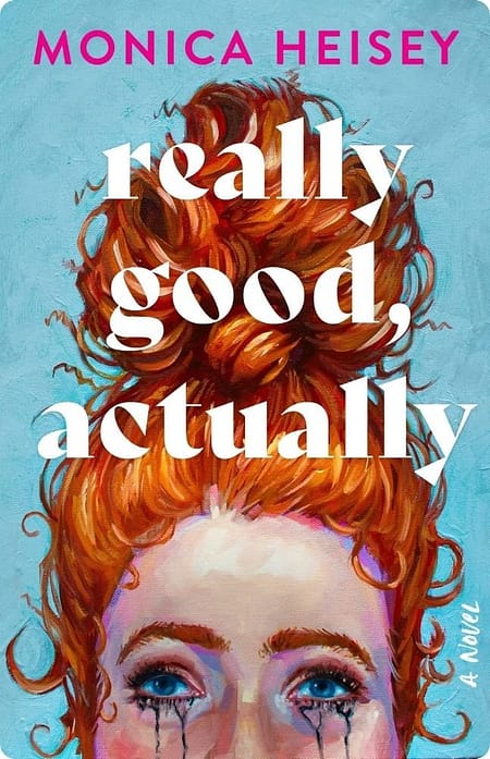 Really-Good-Actually-By-Monica-Heisey