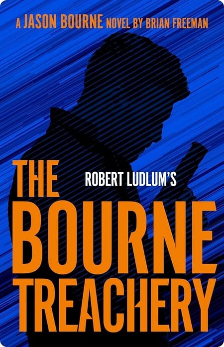 The-Robert-Ludlums-The-Bourne-Treachery-By-Brian-Freeman