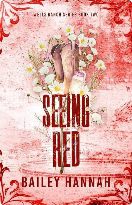 Seeing Red By Bailey Hannah