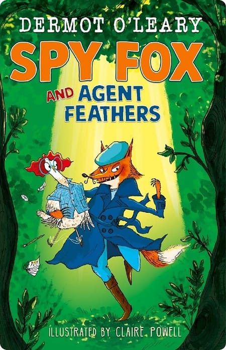Spy-Fox-And-Agent-Feathers-By-Dermot-OLeary
