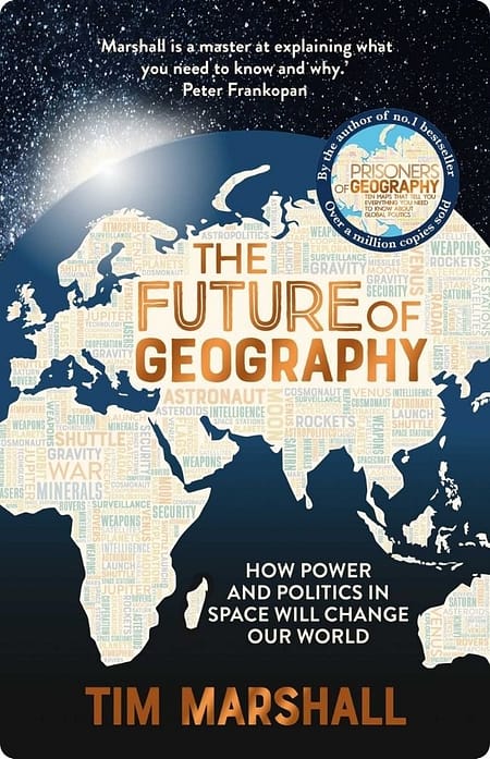 The-Future-Of-Geography-By-Tim-Marshall