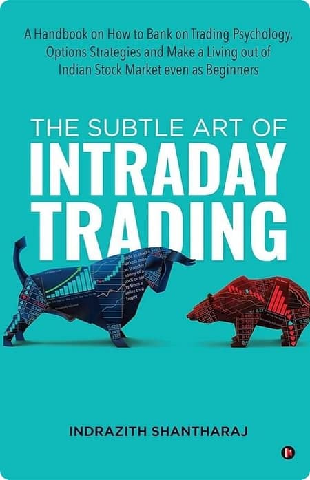 The-Subtle-Art-Of-Intraday-Trading-By-Indrazith-Shantharaj