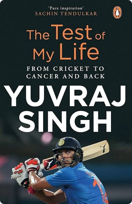 The-Test-Of-My-Life-By-Yuvraj-Singh