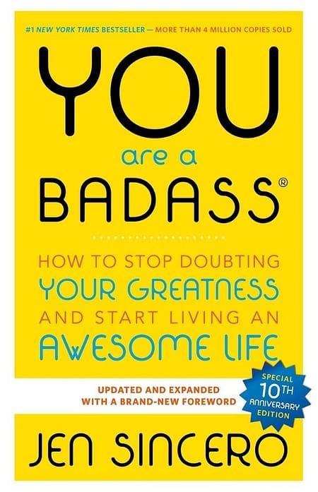 You Are a Badass by Jen Sincero