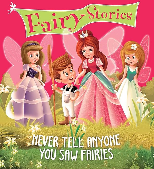 Never tell anyone you saw fairies by Glenda Millard