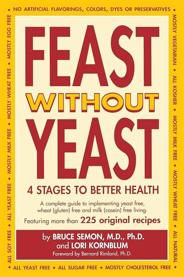 Feast Without Yeast by Bruce Semon