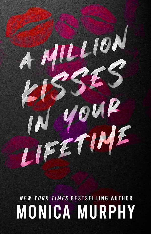 A Million Kisses in Your Lifetime by Monica Murphy