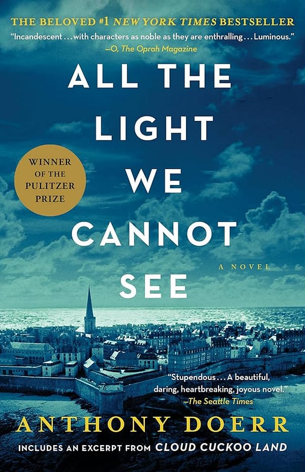 All The Light We Cannot See By Anthony Doerr