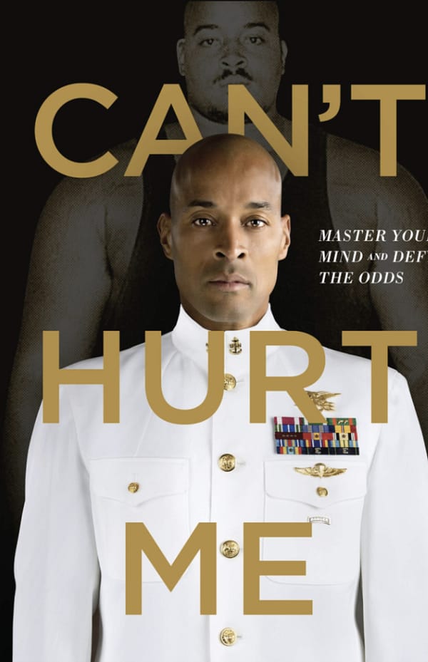 Can't Hurt Me by David Goggins