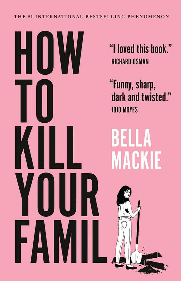 How to Kill Your Family by Bella Mackie