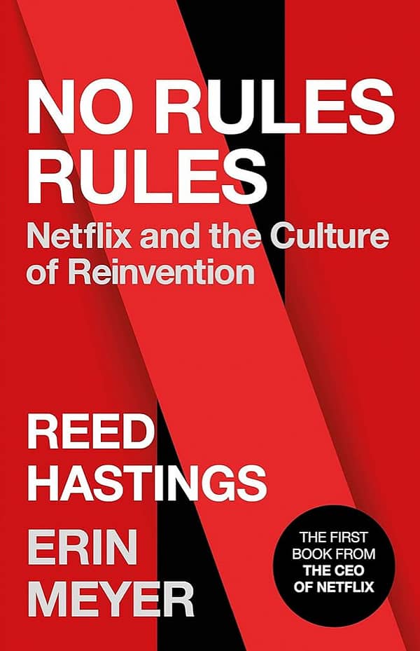 No Rules Rules by Reed Hastings By Reed Hastings