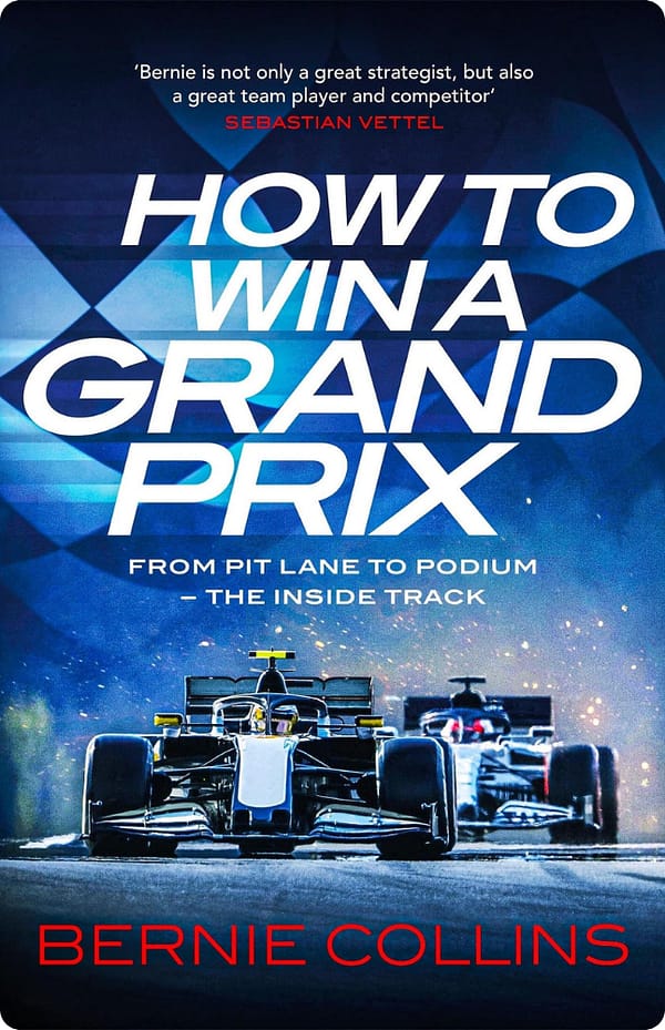 How To Win A Grand Prix By Bernie Collins