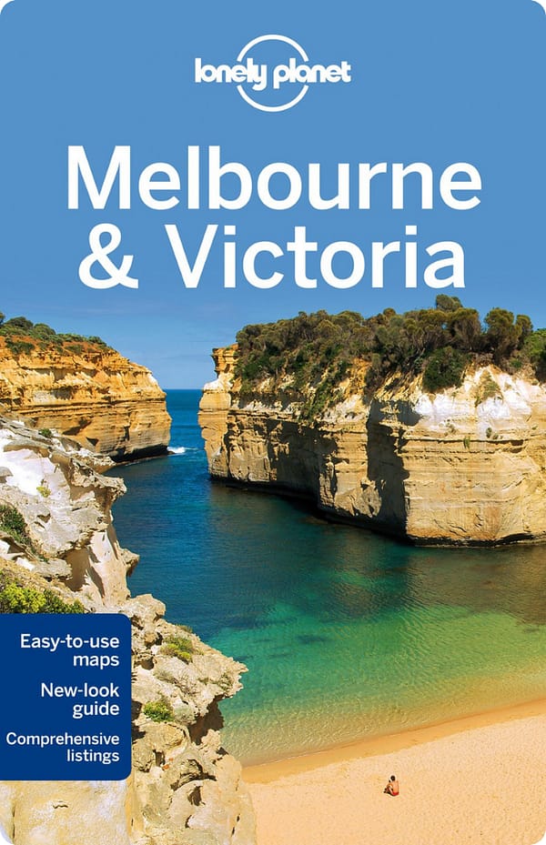 Melbourne & Victoria By Anthony Ham, Kass Morgan And Trent Holden