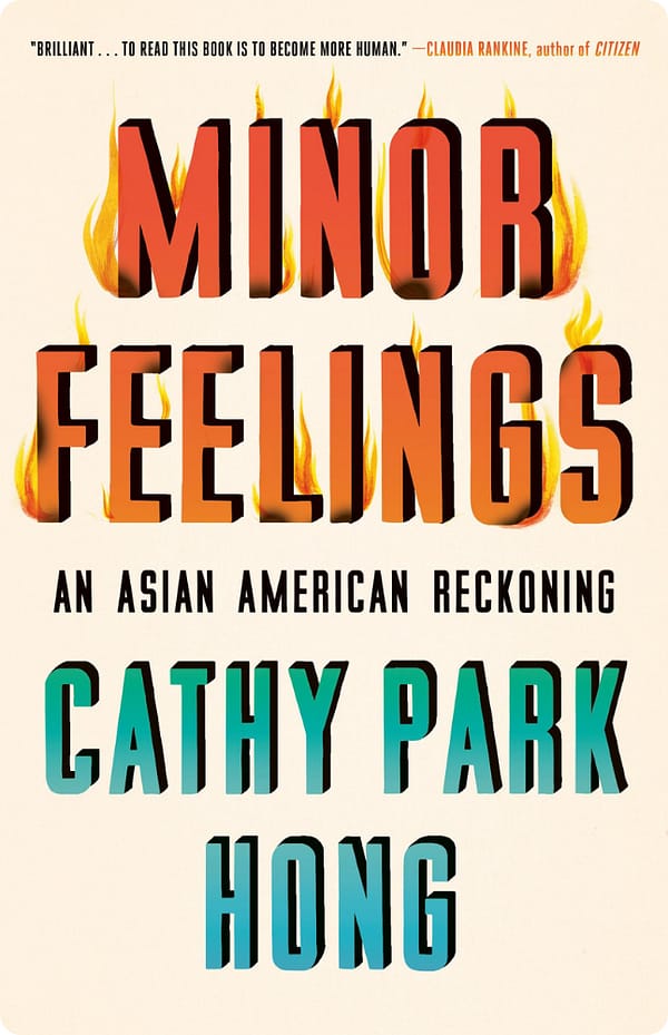 Minor Feelings By Cathy Park Hong
