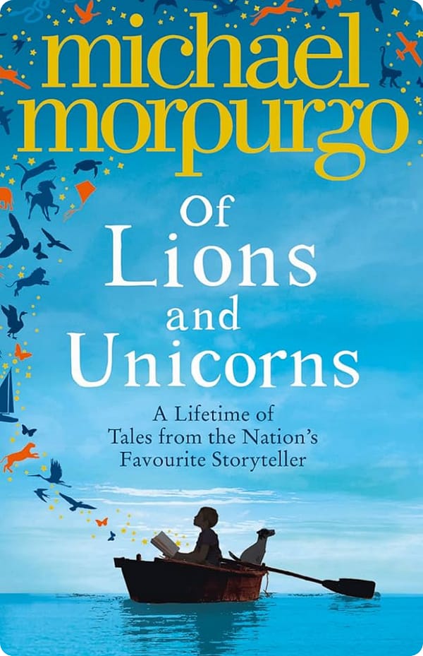 Of Lions And Unicorns By Michael Morpurgo
