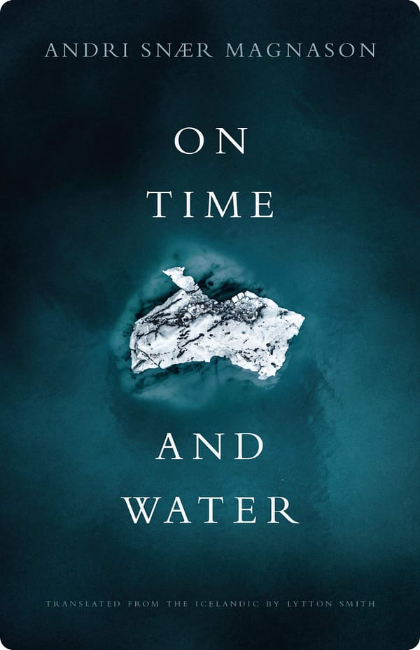 On Time And Water By Andri SnÃ¦r Magnason