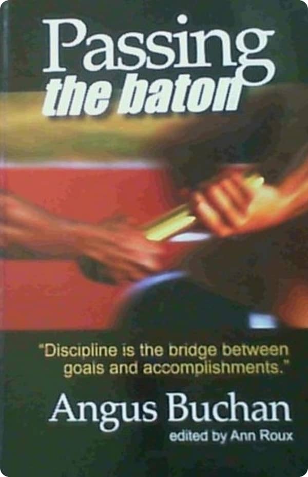 Passing The Baton By Angus Buchan