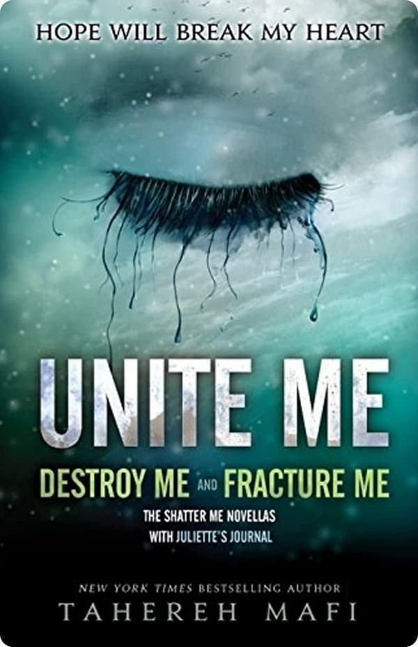 Unite Me by Tahereh Mafi