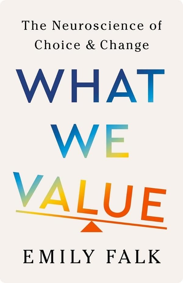 What We Value By Emily Falk