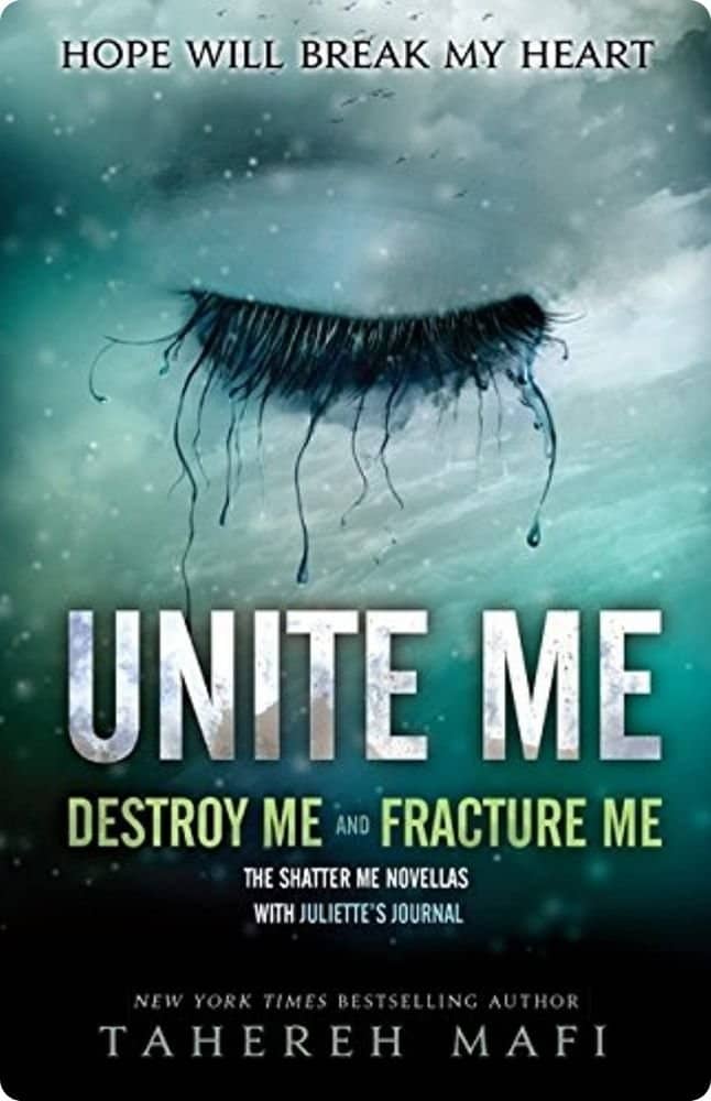Unite Me By Tahereh Mafi